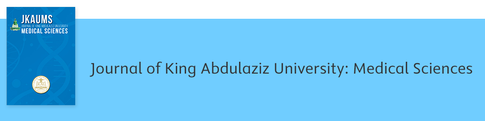 Journal of King Abdulaziz University: Medical Sciences